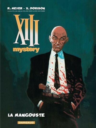 Ralph Meyer dans XIII Mystery - Tome 1 - La Mangouste