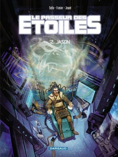  Fictions dans Le Passeur des étoiles - Tome 2 - Jason