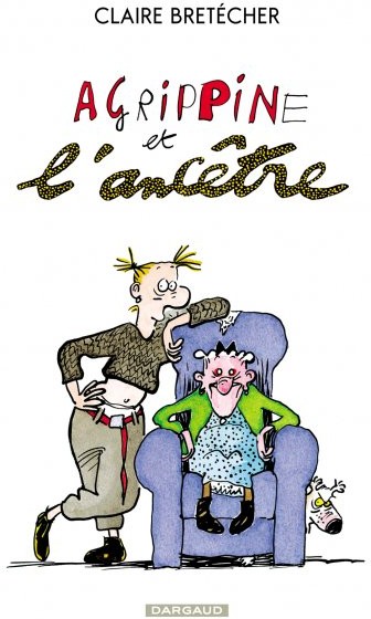 Claire Bretécher dans Agrippine - Tome 5 - Agrippine et l'ancêtre