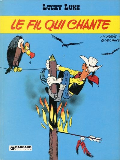 Lucky Luke - Tome 46 - Le fil qui chante