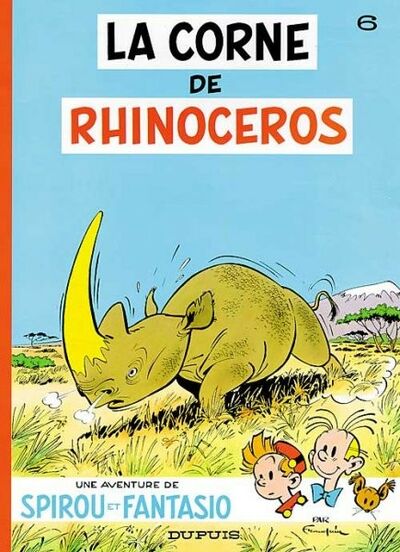 Spirou et Fantasio - Tome 6 - La corne du rhinocéros