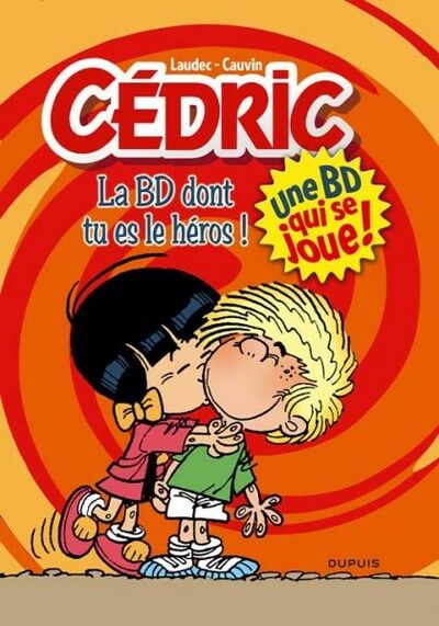 Cédric - La BD dont tu es le héros !