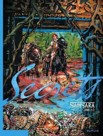Secrets : Samsara - Tome 2