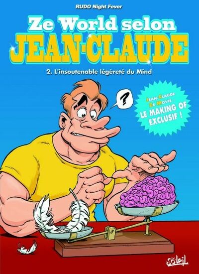World selon Jean-Claude (Ze) - Tome 2 - L'insoutenable légéreté du Mind