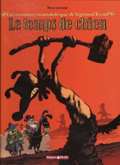 Une Aventure rocambolesque de - Tome 1 - Sigmund Freud : Le temps de chien