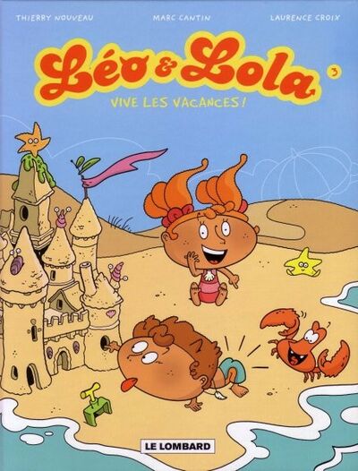 Léo & Lola - Tome 3 - Vive les vacances !
