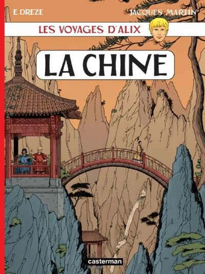 Les Voyages d'Alix - Tome 27 - La Chine