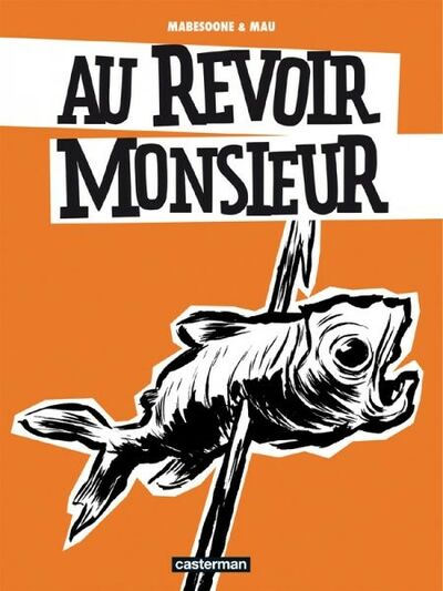 Au revoir Monsieur