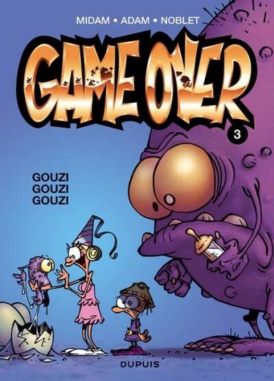 Game over - Tome 3 - Gouzi gouzi gouzi