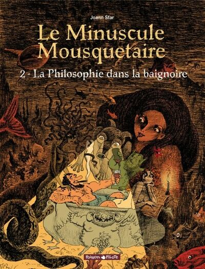 Le Minuscule mousquetaire - Tome 2 - La philosophie dans la baignoire