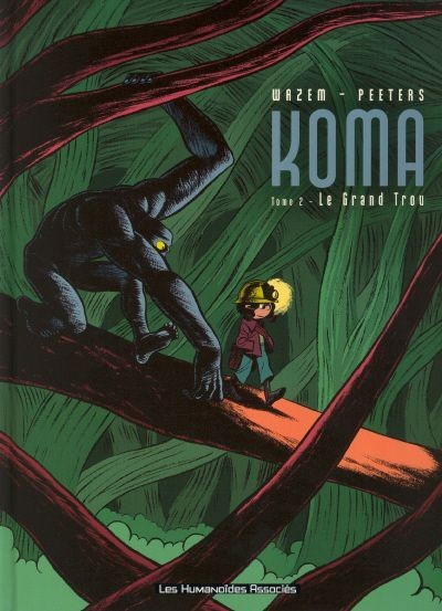 Koma - Tome 2 - Le grand trou