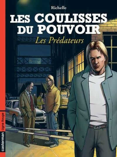  Ligne Rouge dans Les Coulisses du pouvoir - Tome 8 - Les prédateurs