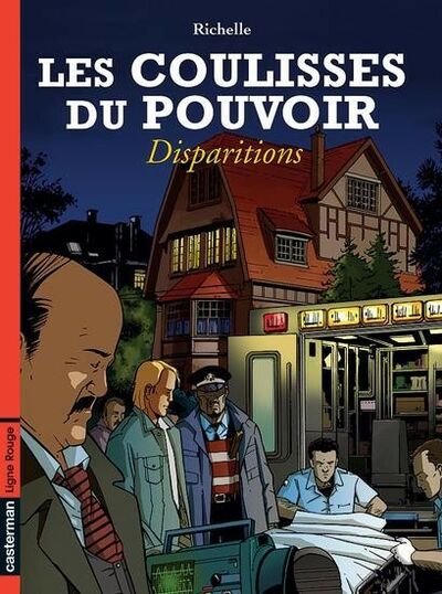  Ligne Rouge dans Les Coulisses du pouvoir - Tome 7 - Disparitions