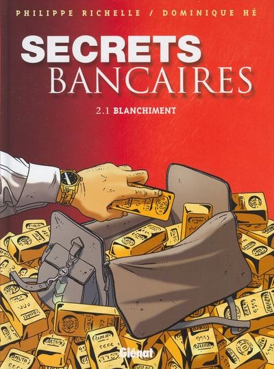 Investigations dans Secrets bancaires - Tome 2.1 - Blanchiment