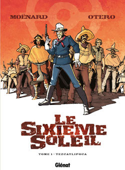 Vécu dans Le Sixième soleil - Tome 1 - Tezcatlipoca