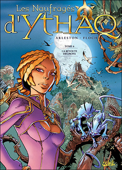 Les Naufragés d'Ythaq - Tome 6 - La révolte des pions