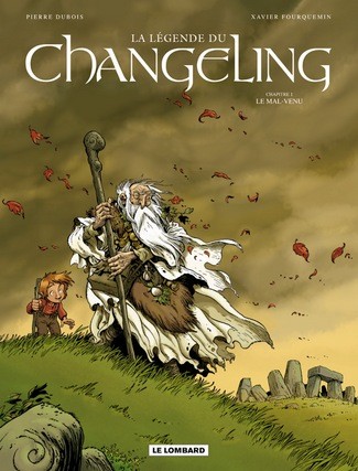 La Légende du Changeling - Chapitre 1 - Le Mal-Venu