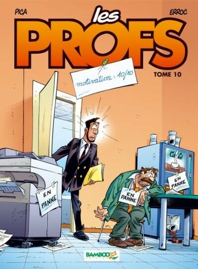  Bamboo dans Les Profs - Tome 10 - Motivation 10/10