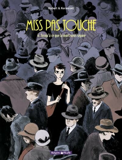  Hubert dans Miss pas touche - Tome 4 - Jusqu'à ce que la mort nous sépare