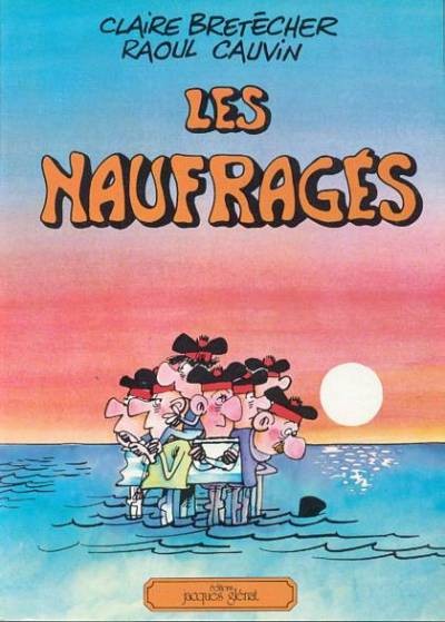 Claire Bretécher dans Les Naufragés