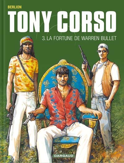 Tony Corso - Tome 3 - La fortune de Warren Bullet