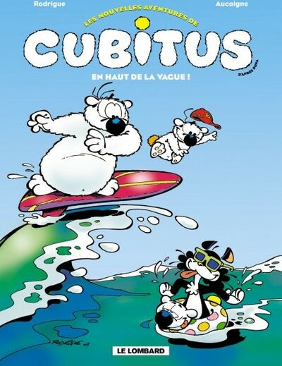 Les nouvelles aventures de Cubitus - Tome 3 - En haut de la vague
