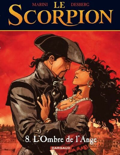 Enrico Marini dans Le Scorpion - Tome 8 - L'ombre de l'Ange
