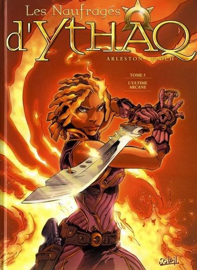 Les Naufragés d'Ythaq - Tome 5 - L'ultime arcane