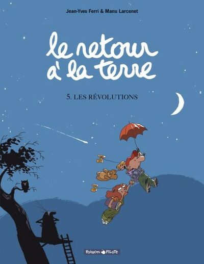 Le Retour à la terre - Tome 5 - Les révolutions