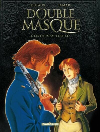 Double masque - Tome 4 - Les deux sauterelles