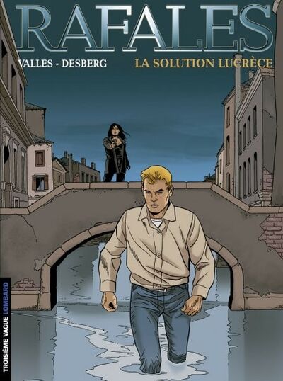  Troisième Vague dans Rafales - Tome 4 - La solution Lucrèce