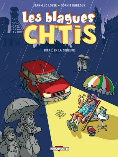 Les Blagues Ch'tis - Tome 1 - Terril en la demeure