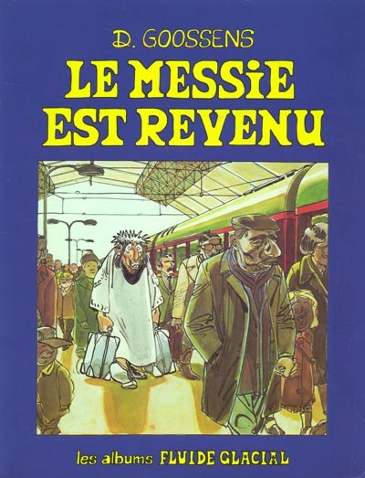  Fluide Glacial dans Le Messie est revenu