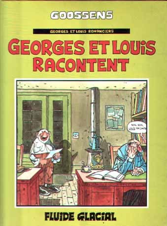  Fluide Glacial dans Georges et Louis romanciers - Tome 1 - Georges et Louis racontent