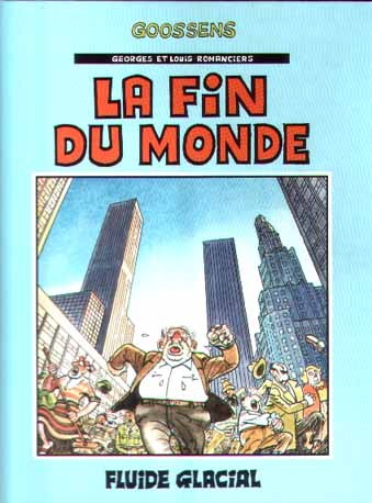  Fluide Glacial dans Georges et Louis romanciers - Tome 3 - La fin du monde