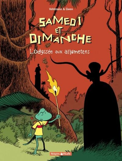 Samedi et Dimanche - Tome 4 - L'odyssée aux allumettes