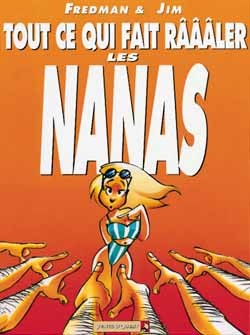 Tout ce qui fait râââler les nanas