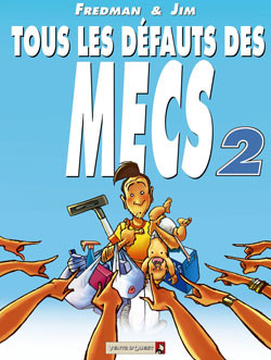 Tous les défauts des mecs - Tome 2