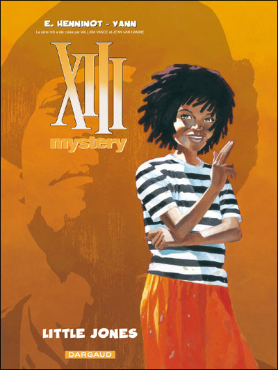  Yann dans XIII Mystery - Tome 3 - Little Jones