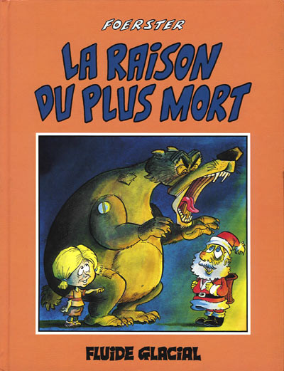  Fluide Glacial dans La Raison du plus mort