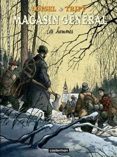 Magasin général - Tome 3 - Les hommes