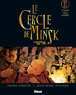 Le Cercle de Minsk - Tome 2 - Il était cinq soldats