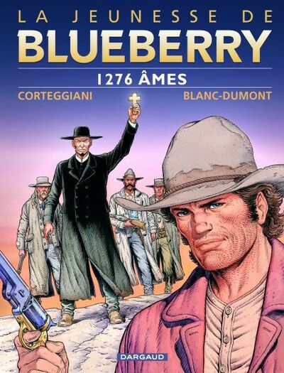 La Jeunesse de Blueberry - Tome 18 - 1276 âmes