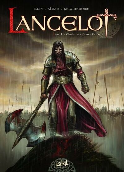 Jean-Luc Istin dans Lancelot - Tome 1 - Claudas des terres désertes
