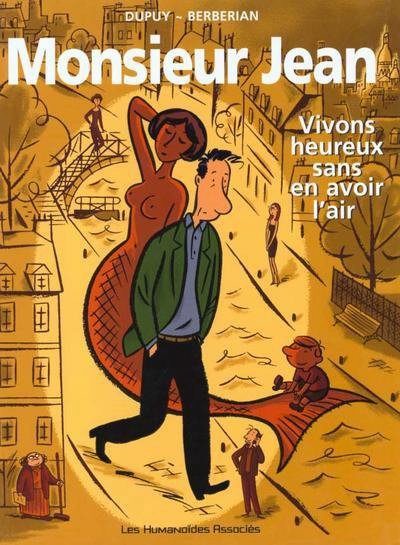 Monsieur Jean - Tome 4 - Vivons heureux sans en avoir l'air