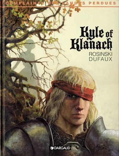 Jean Dufaux dans Complainte des landes perdues - Cycle 1