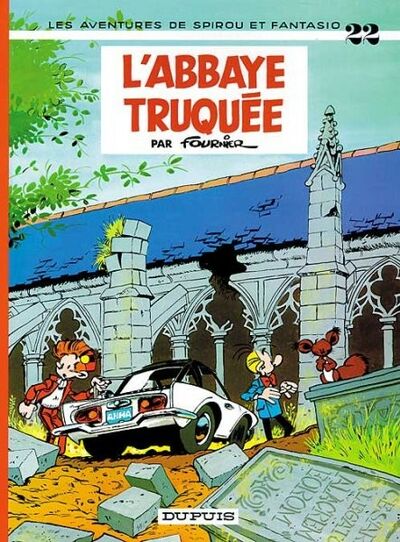 Spirou et Fantasio - Tome 22 - L'abbaye truquée