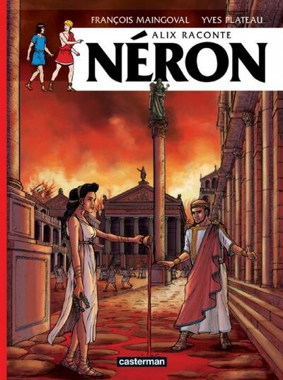 Alix raconte - Tome 3 - Néron