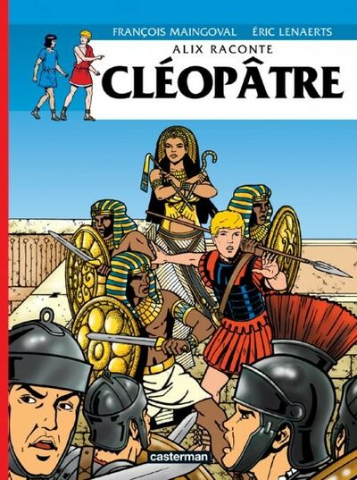 Alix raconte - Tome 2 - Cléopâtre