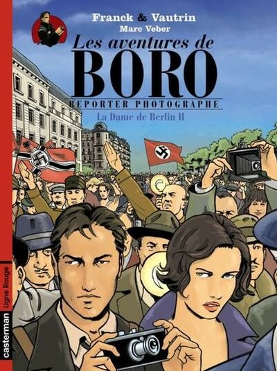  Ligne Rouge dans Boro, reporter-photographe - La dame de Berlin II